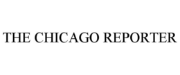 THE CHICAGO REPORTER trademark