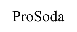 PROSODA trademark
