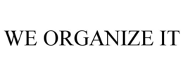 WE ORGANIZE IT trademark
