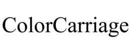 COLORCARRIAGE trademark