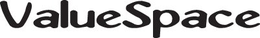 VALUESPACE trademark