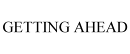 GETTING AHEAD trademark