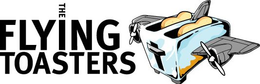 THE FLYING TOASTERS trademark