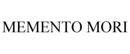 MEMENTO MORI trademark