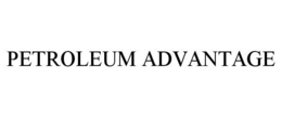 PETROLEUM ADVANTAGE trademark