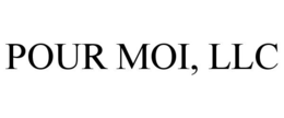 POUR MOI, LLC trademark