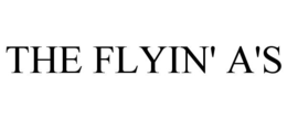 THE FLYIN' A'S trademark