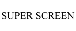 SUPER SCREEN trademark