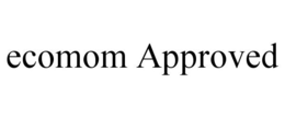 ECOMOM APPROVED trademark