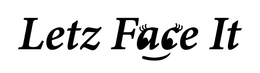 LETZ FACE IT trademark