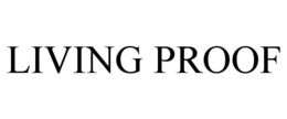 LIVING PROOF trademark