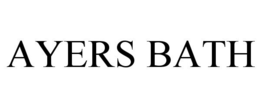 AYERS BATH trademark