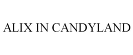 ALIX IN CANDYLAND trademark