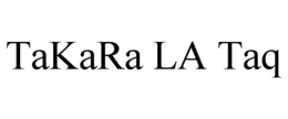 TAKARA LA TAQ trademark