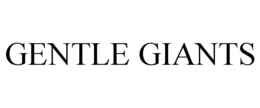 GENTLE GIANTS trademark