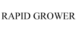 RAPID GROWER trademark