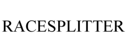RACESPLITTER trademark