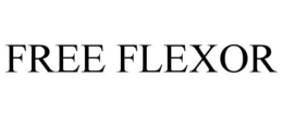 FREE FLEXOR trademark
