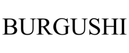 BURGUSHI trademark