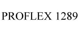 PROFLEX 1289 trademark