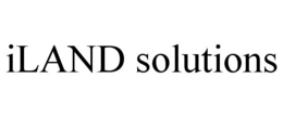 ILAND SOLUTIONS trademark