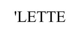 'LETTE trademark