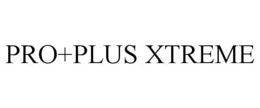 PRO+PLUS XTREME trademark