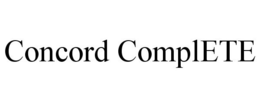 CONCORD COMPLETE trademark