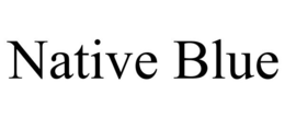 NATIVE BLUE trademark