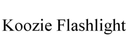 KOOZIE FLASHLIGHT trademark