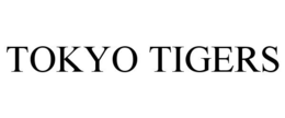 TOKYO TIGERS trademark