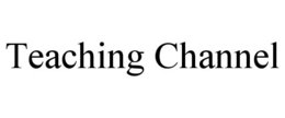 TEACHING CHANNEL trademark