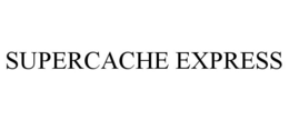 SUPERCACHE EXPRESS trademark