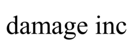 DAMAGE INC trademark