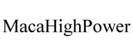 MACAHIGHPOWER trademark