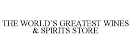 THE WORLD'S GREATEST WINES & SPIRITS STORE trademark