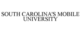 SOUTH CAROLINA'S MOBILE UNIVERSITY trademark
