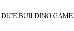 DICE BUILDING GAME trademark