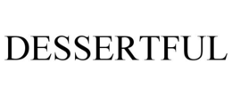 DESSERTFUL trademark