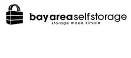 BAY AREA SELF STORAGE STORAGE MADE SIMPLE trademark