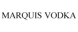 MARQUIS VODKA trademark