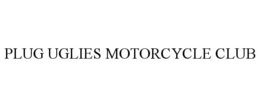 PLUG UGLIES MOTORCYCLE CLUB trademark