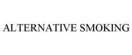 ALTERNATIVE SMOKING trademark