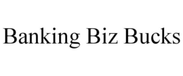 BANKING BIZ BUCKS trademark