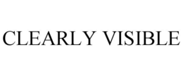 CLEARLY VISIBLE trademark