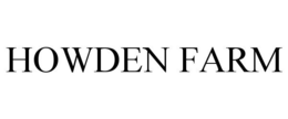 HOWDEN FARM trademark
