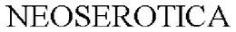 NEOSEROTICA trademark