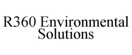 R360 ENVIRONMENTAL SOLUTIONS trademark
