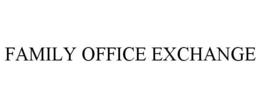 FAMILY OFFICE EXCHANGE trademark