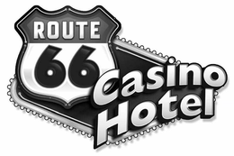 ROUTE 66 CASINO HOTEL trademark